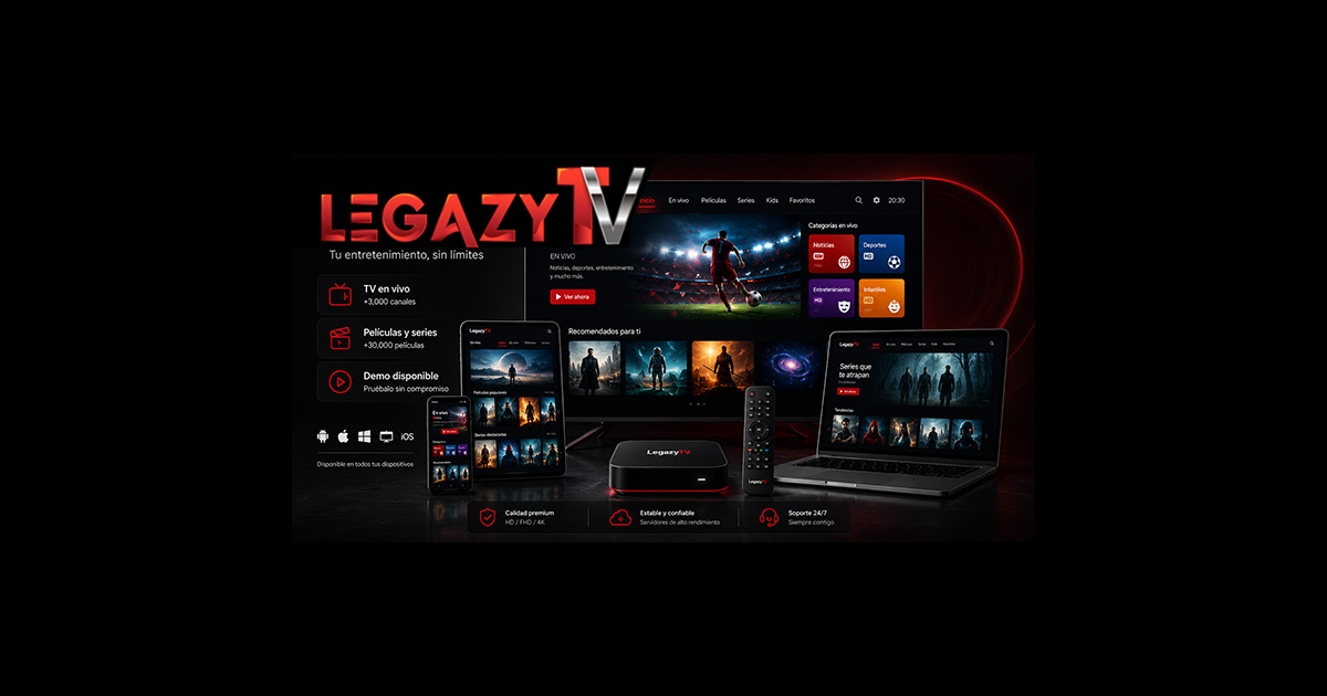 LegazyTV entretenimiento para dispositivos compatibles